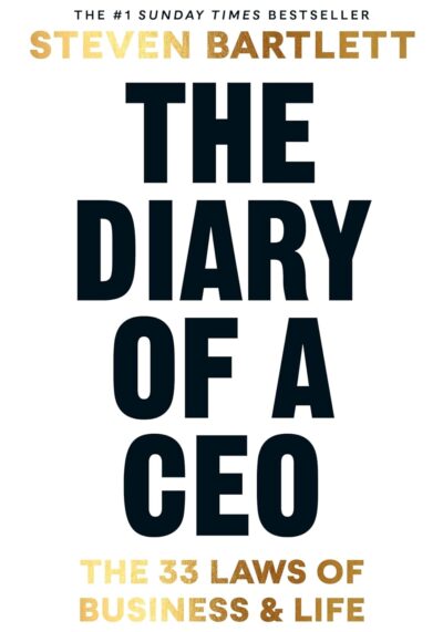 TruStorie The Diary of a CEO: The 33 Laws of Business and Life